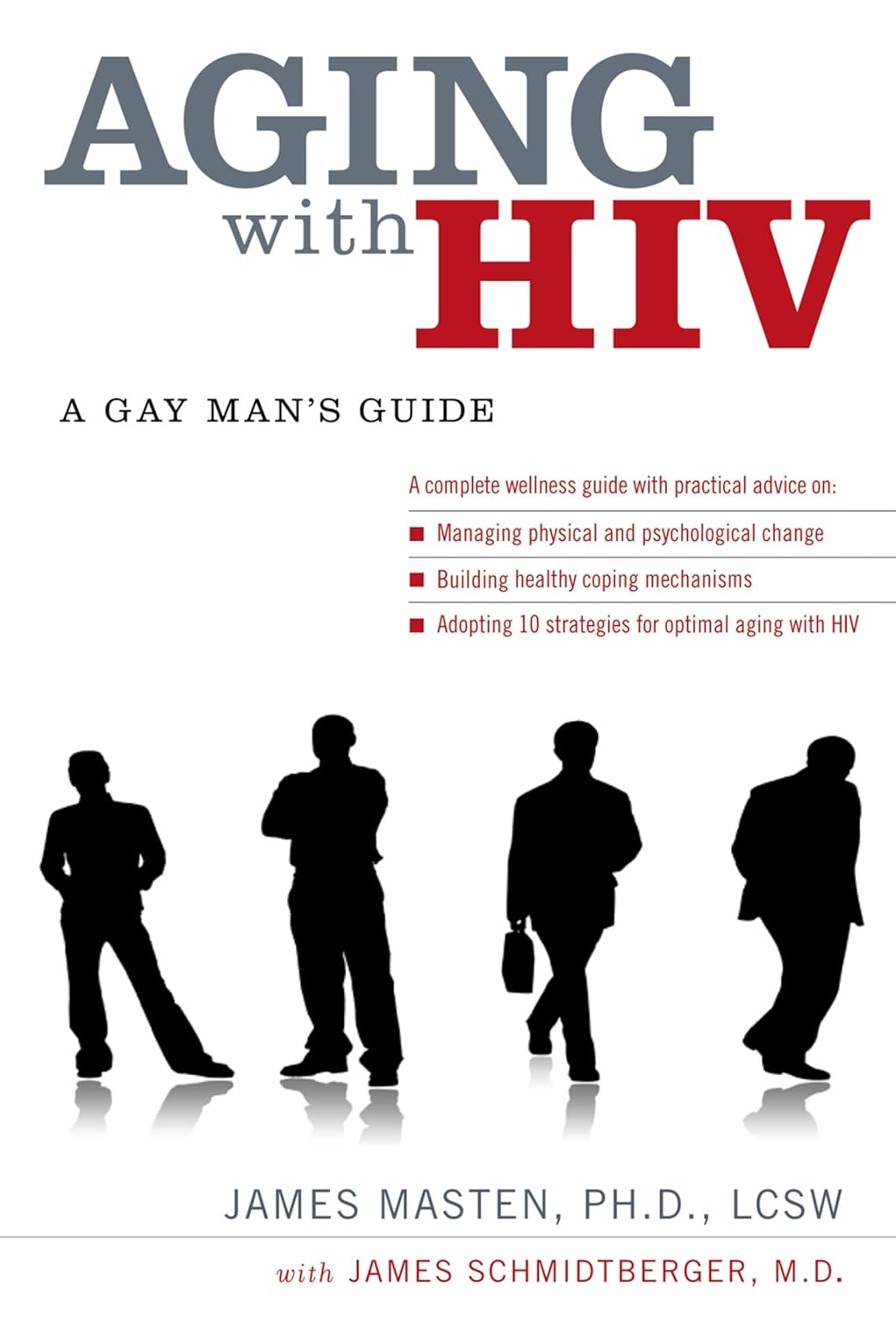 Aging with HIV: A Gay Man's Guide (1ST ed.) - NJ Corrections Book Store