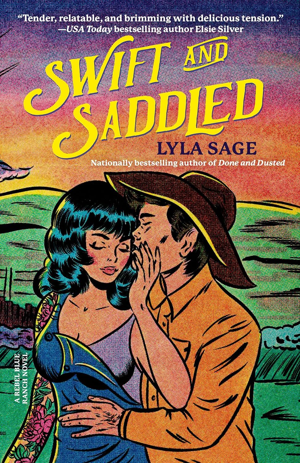 Swift and Saddled: A Rebel Blue Ranch Novel (Rebel Blue Ranch) - NJ Corrections Bookstore