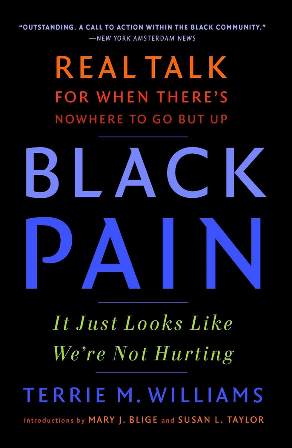 Black Pain: It Just Looks Like We're Not Hurting - NJ Corrections Book Store