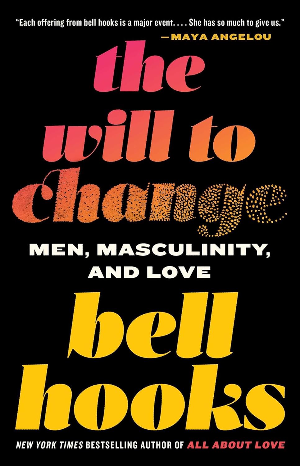 The Will to Change: Men, Masculinity, and Love by Hooks, Bell - NJ Corrections Bookstore