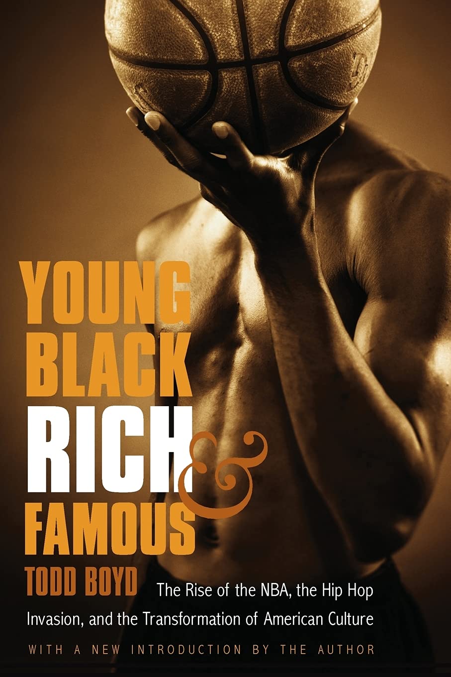 Young, Black, Rich, and Famous: The Rise of the NBA, the Hip Hop Invasion, and the Transformation of American Culture - NJ Corrections Book Store