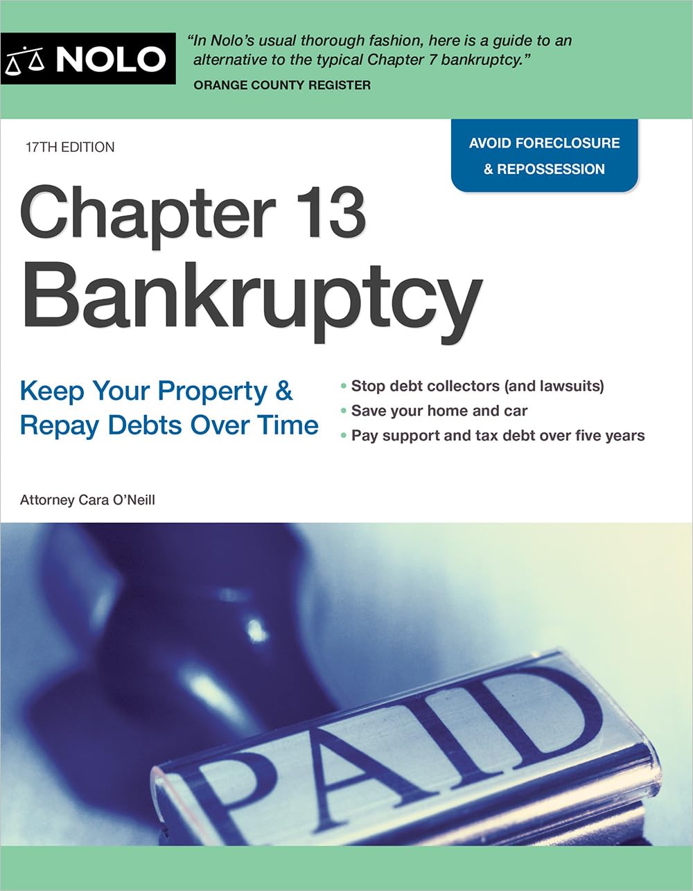 Chapter 13 Bankruptcy: Keep Your Property & Repay Debts Over Time (17TH ed.) - NJ Corrections Book Store