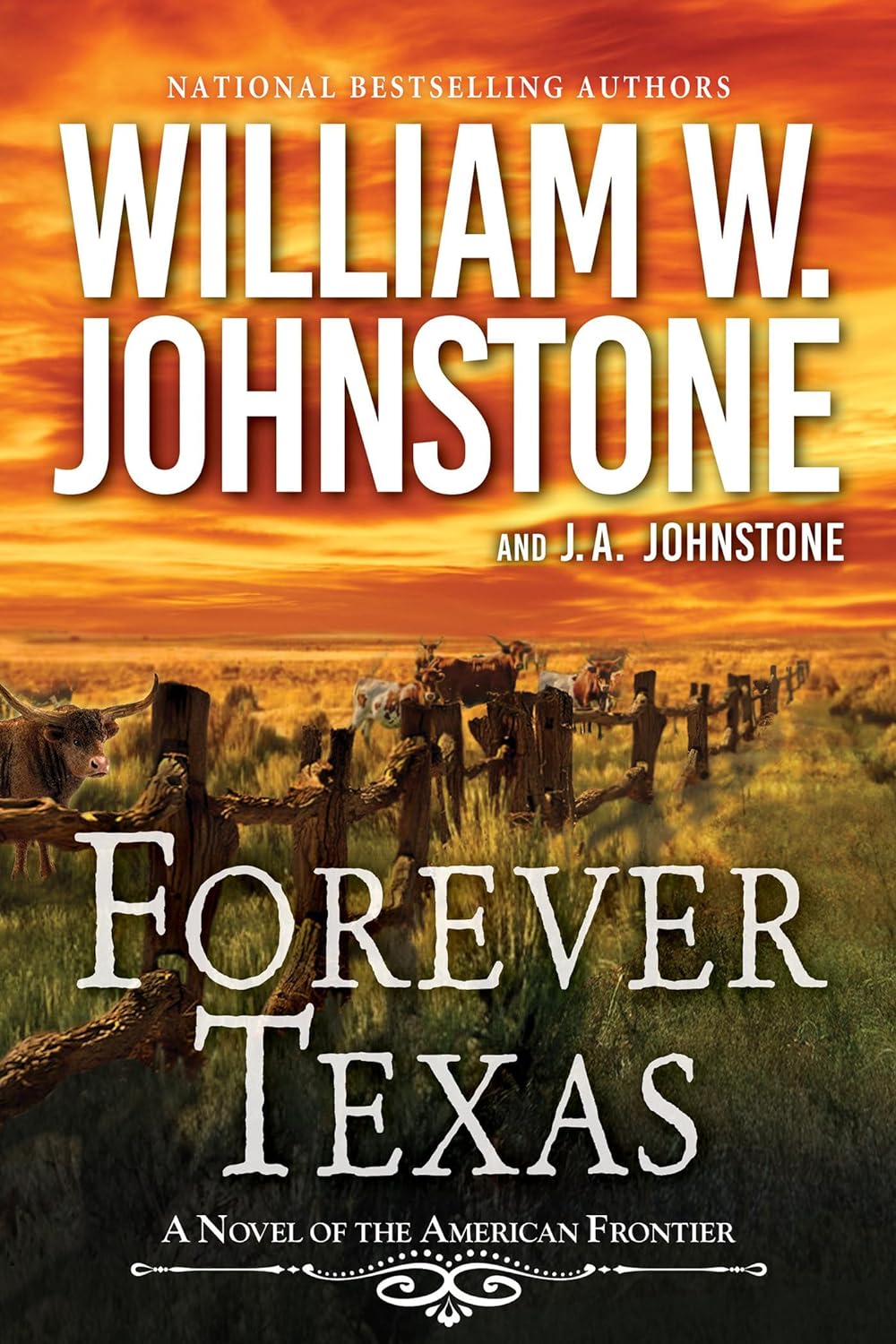 Forever Texas: A Thrilling Western Novel of the American Frontier (A Forever Texas Novel) - NJ Corrections Bookstore