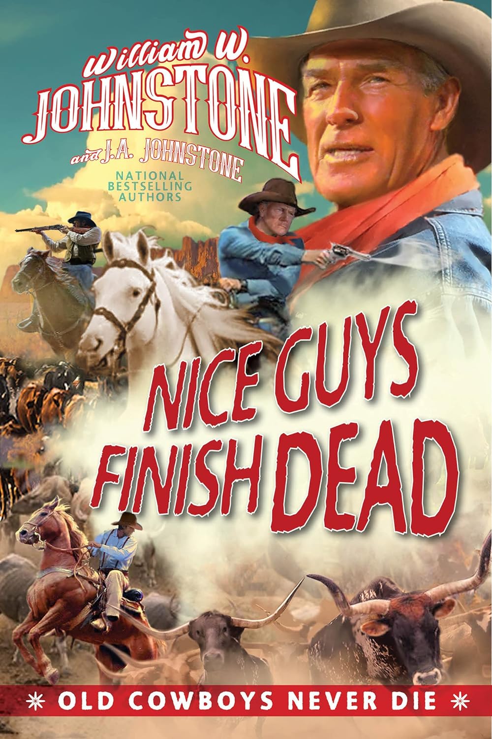 Nice Guys Finish Dead (Old Cowboys Never Die) - NJ Corrections Bookstore