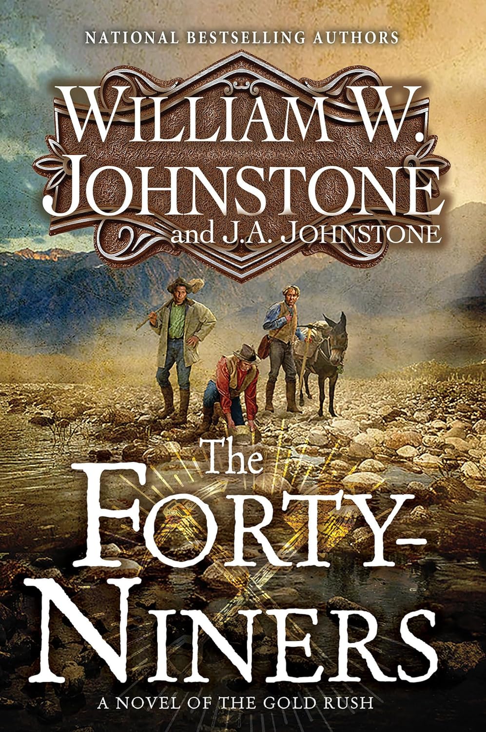 The Forty-Niners: A Novel of the Gold Rush (The Forty-Niners) - NJ Corrections Bookstore