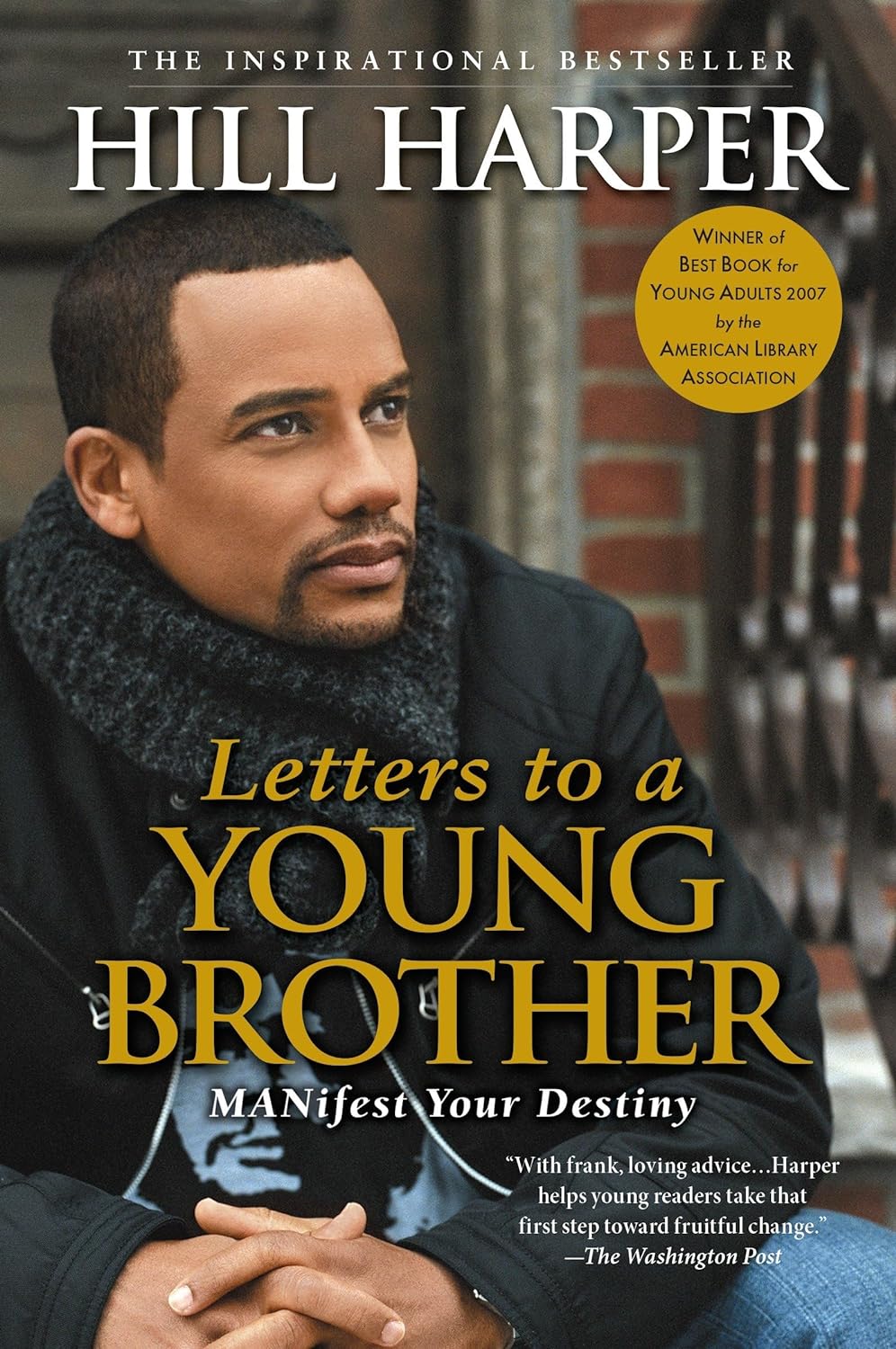 Letters to a Young Brother: Manifest Your Destiny - NJ Corrections Book Store