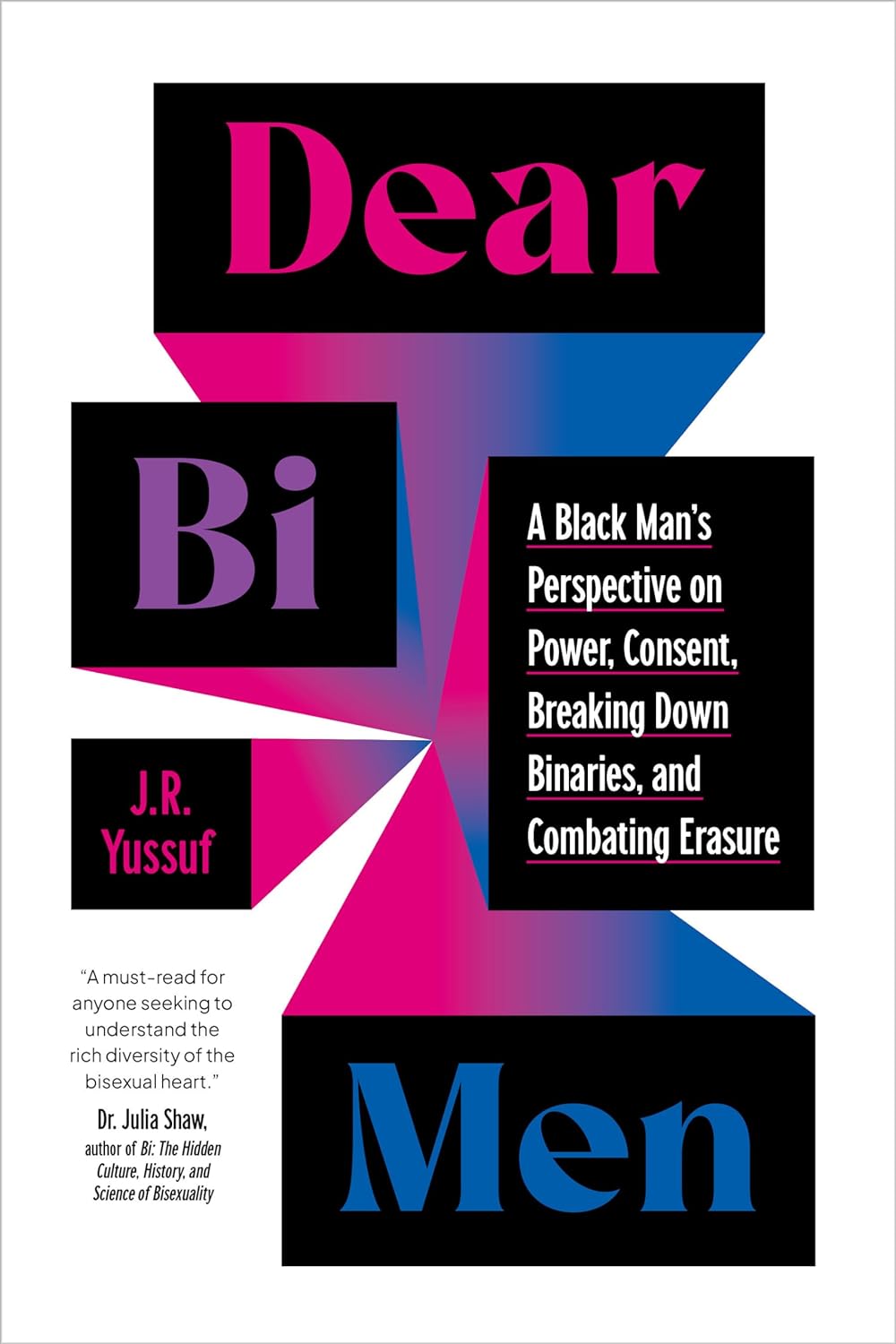 Dear Bi Men: A Black Man's Perspective on Power, Consent, Breaking Down Binaries, and Combating Erasure - NJ Corrections Bookstore