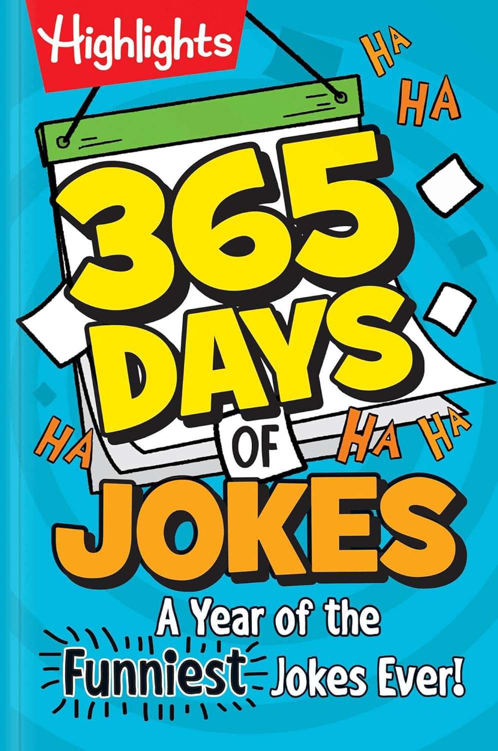 365 Days of Jokes - A Year of the Funniest Jokes Ever! (Highlights Joke Books) - Corrections Bookstore