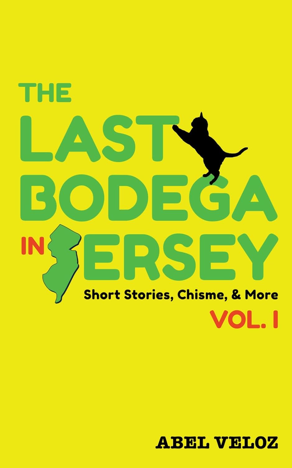 The Last Bodega in Jersey, Vol. I