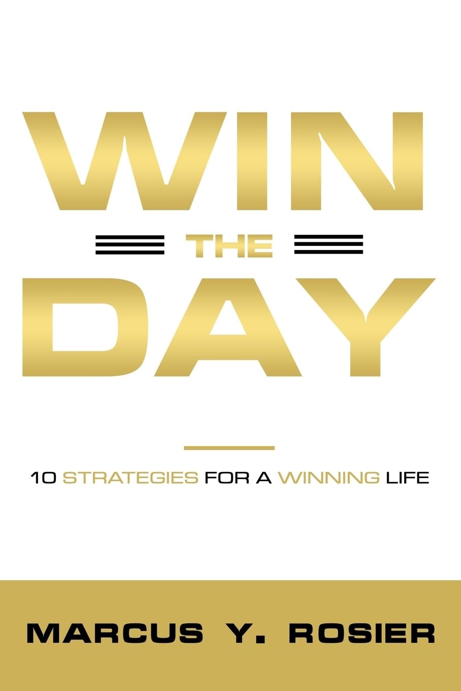 Win The Day: 10 Strategies For A Winning Life - NJ Corrections Book Store