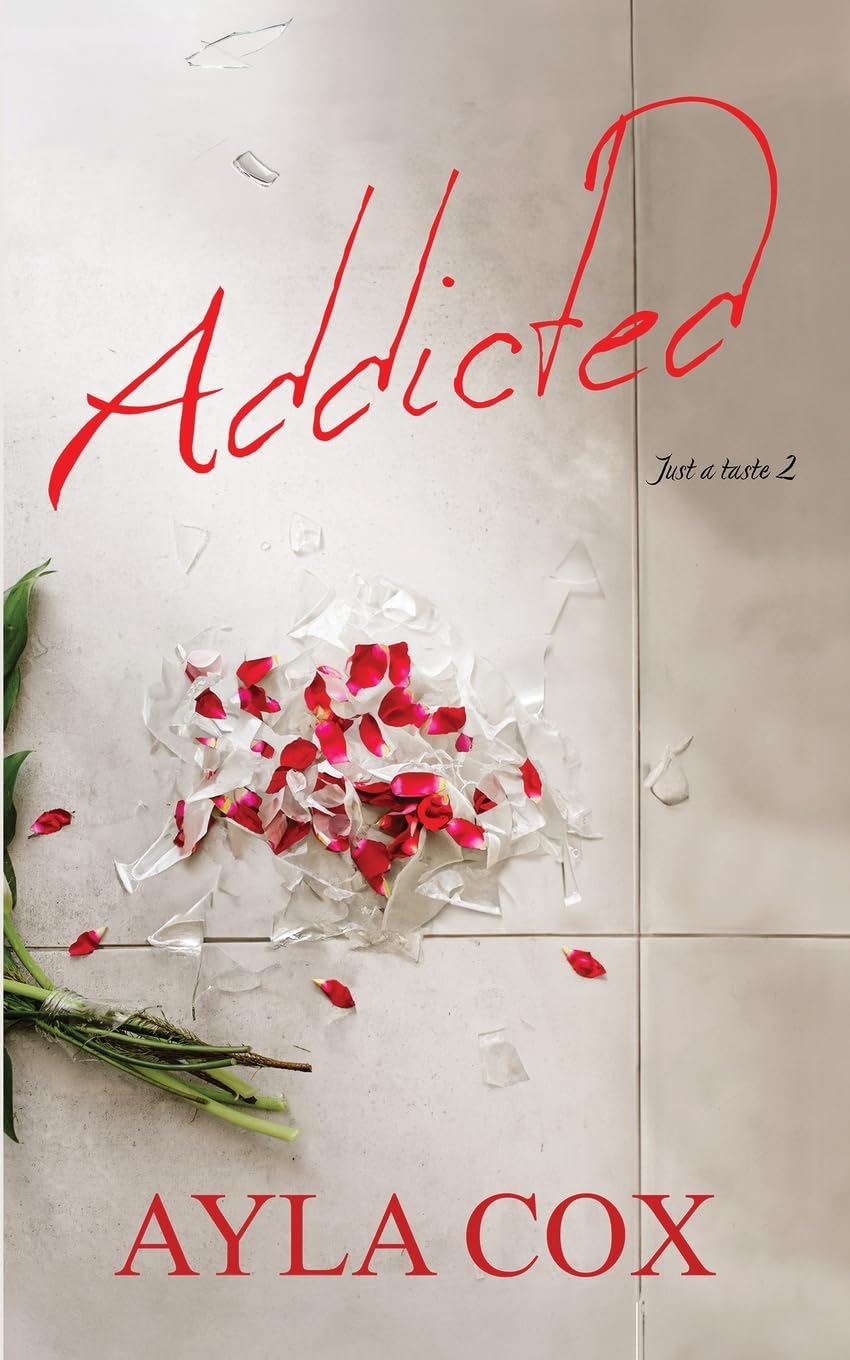 Addicted: A Best Friends to Lovers Spicy Romance (Just a Taste)