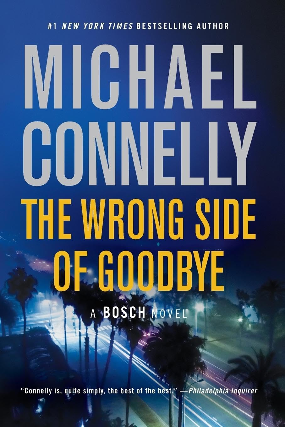 The Wrong Side of Goodbye (Harry Bosch Novel)