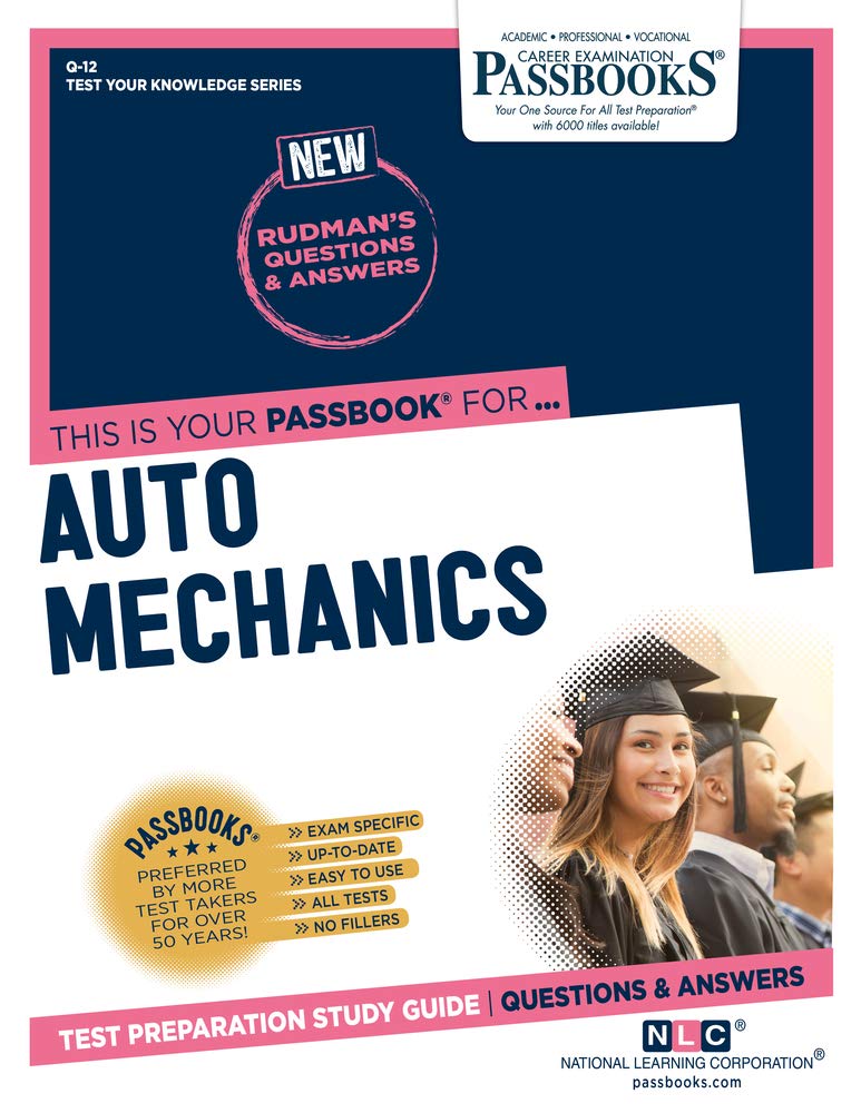 Auto Mechanics (Q-12): Passbooks Study Guide (12) (Test Your Knowledge Series (Q))