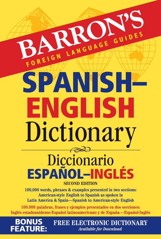 Spanish-English Dictionary (Barron's Bilingual Dictionaries)