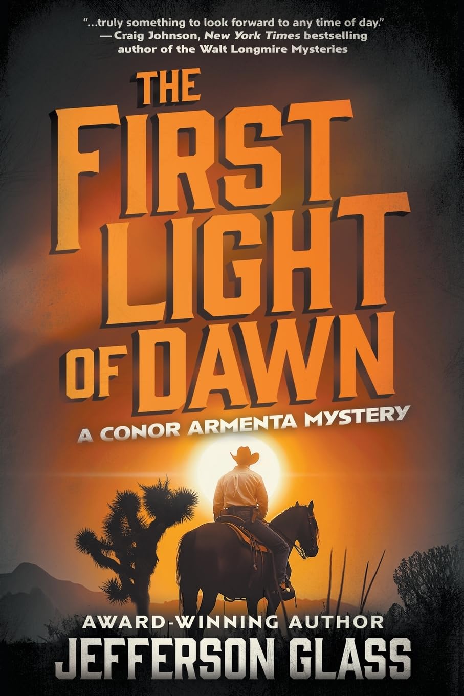 The First Light of Dawn: A Conor Armenta Western Mystery (1) (Conor Armenta Mystery)