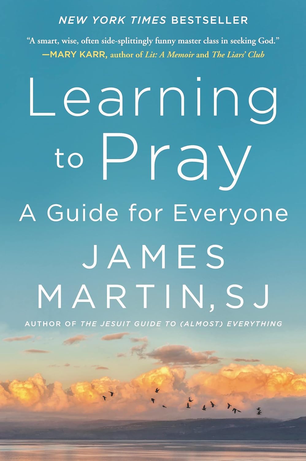 Learning to Pray: A Guide for Everyone by Martin, James - NJ Corrections Book Store