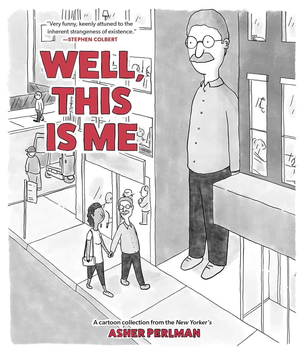 Well, This Is Me: A Cartoon Collection from the New Yorker's Asher Perlman