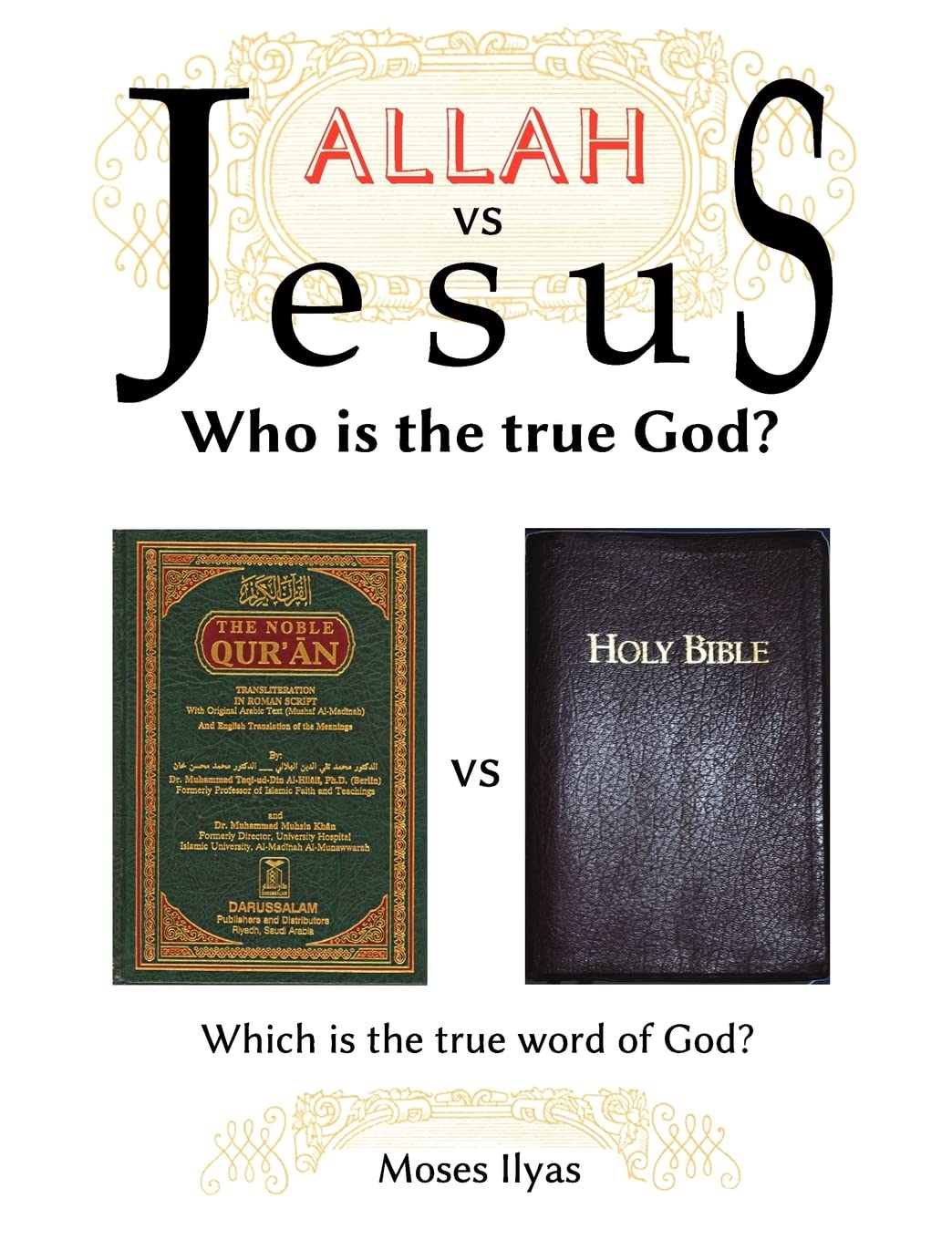 Allah Vs Jesus: Who Is the True God?