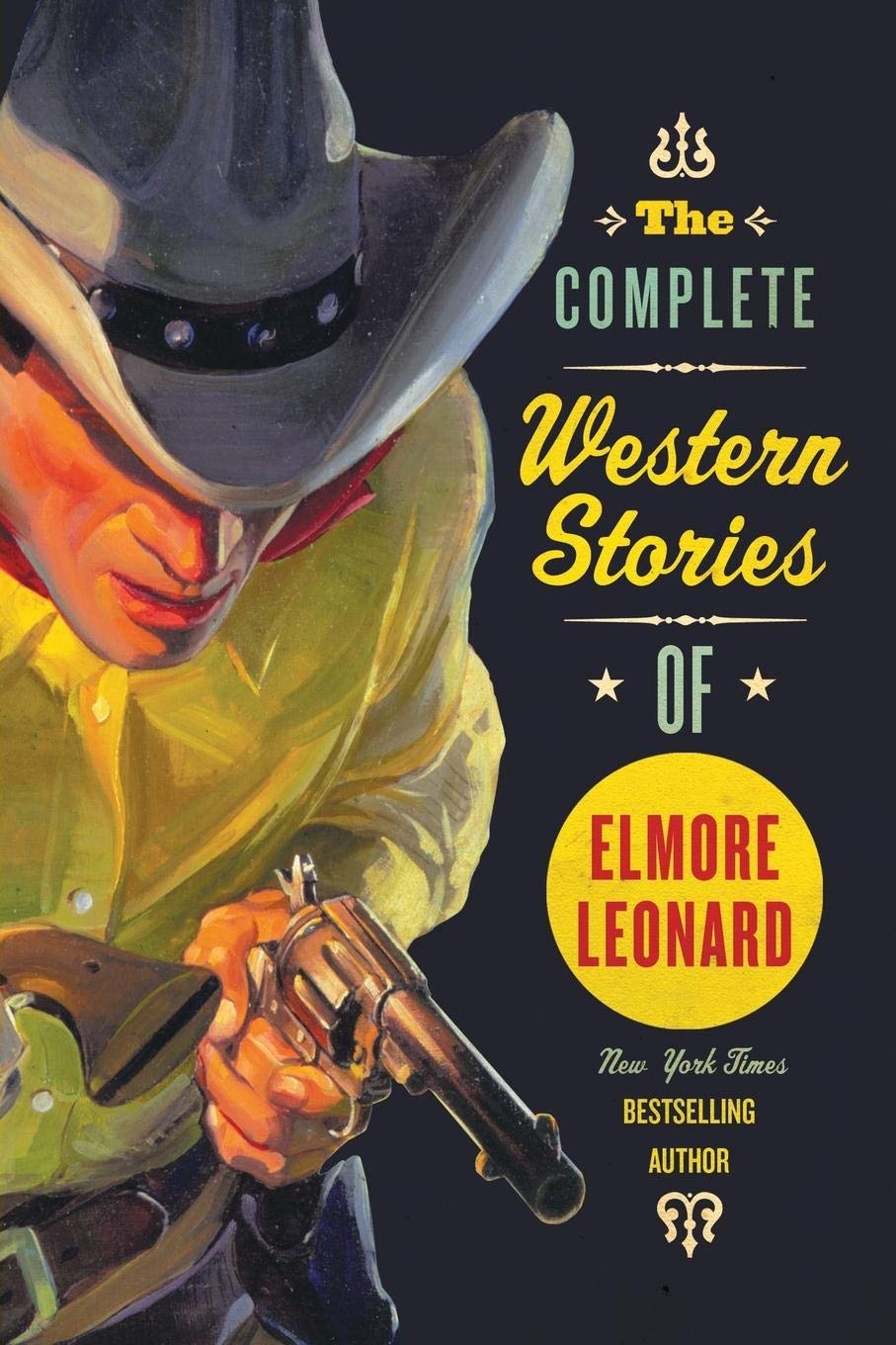 The Complete Western Stories of Elmore Leonard