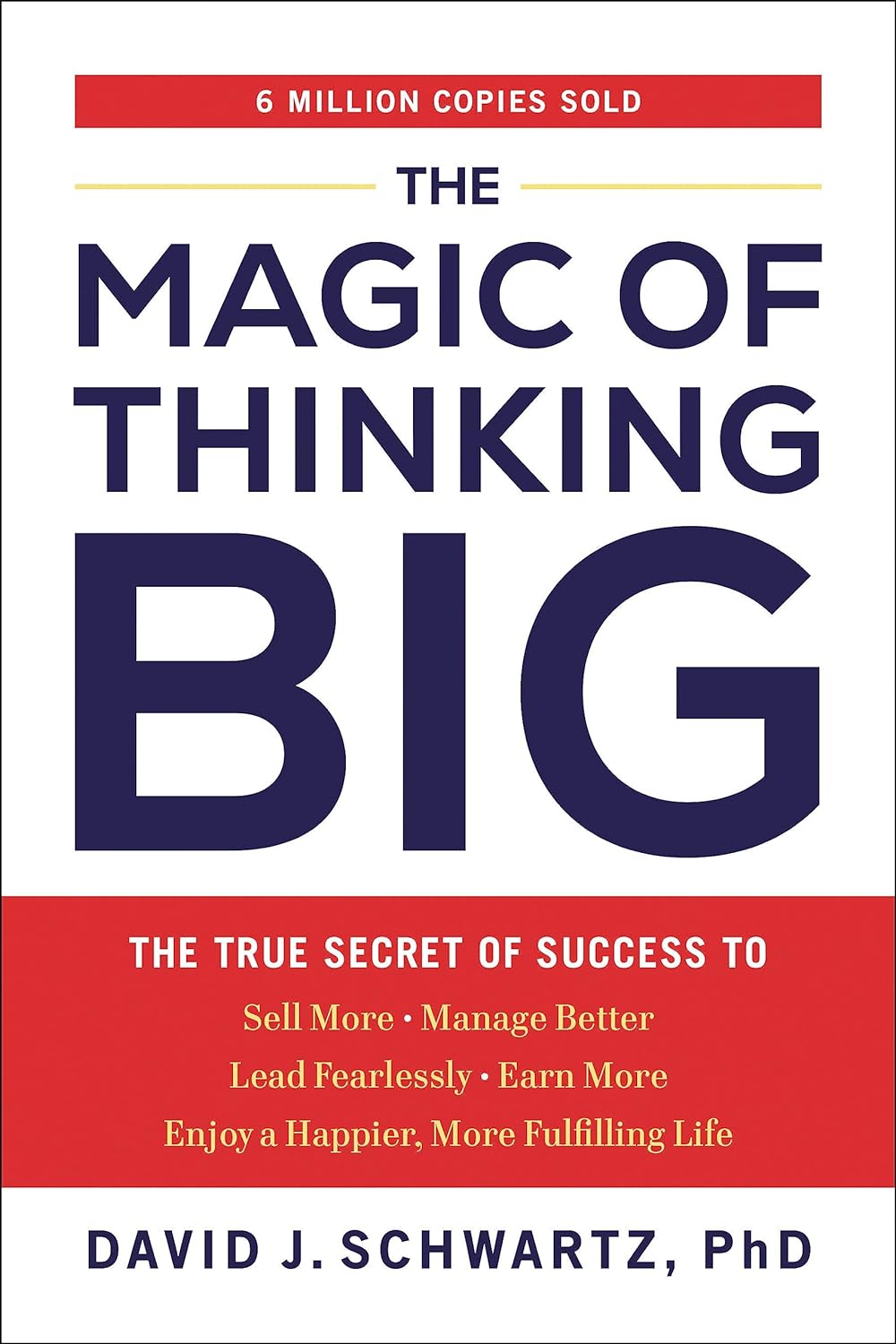 The Magic of Thinking Big: The True Secret of Success by Schwartz, David J. - NJ Corrections Book Store