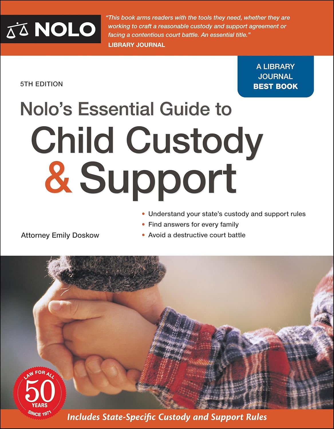 Nolo's Essential Guide to Child Custody and Support (Nolo's Essential Guide to Child Custody & Support)