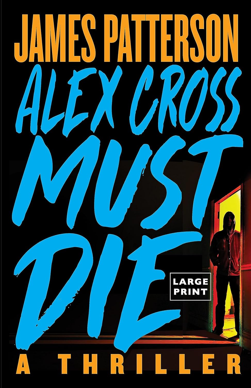 Alex Cross Must Die