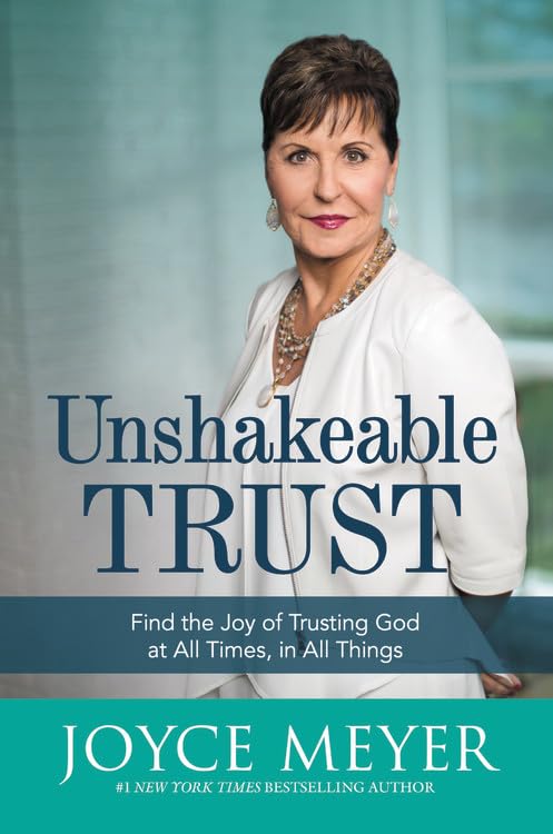 Unshakeable Trust: Find the Joy of Trusting God at All Times, in All Things - NJ Corrections Bookstore