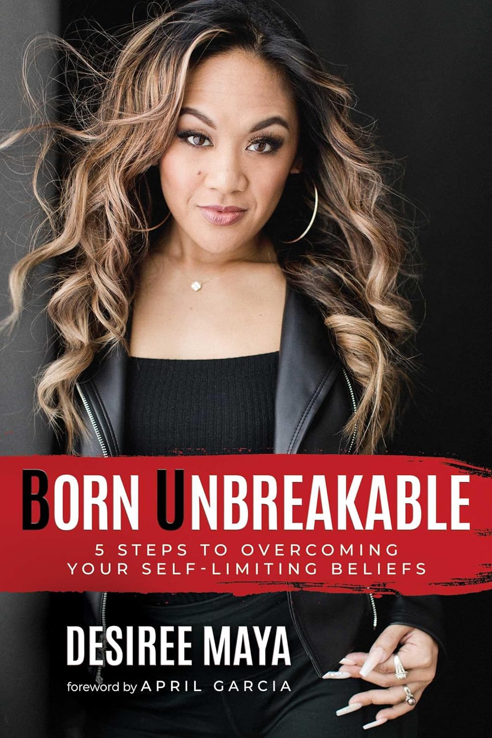 Born Unbreakable: 5 Steps to Overcoming Your Self-Limiting Beliefs - NJ Corrections Bookstore