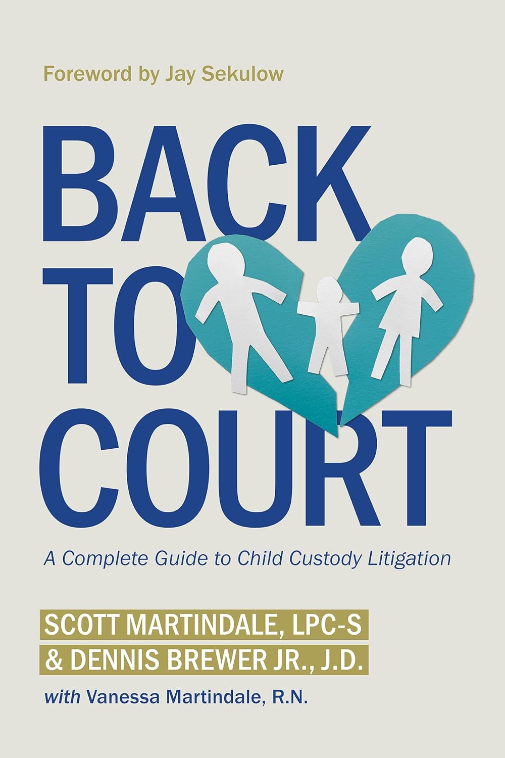 Back to Court - A Complete Guide to Child Custody Litigation - NJ Corrections Bookstore