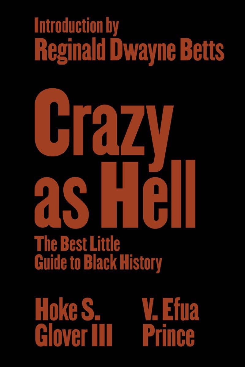 Crazy as Hell - The Best Little Guide to Black History - NJ Corrections Bookstore