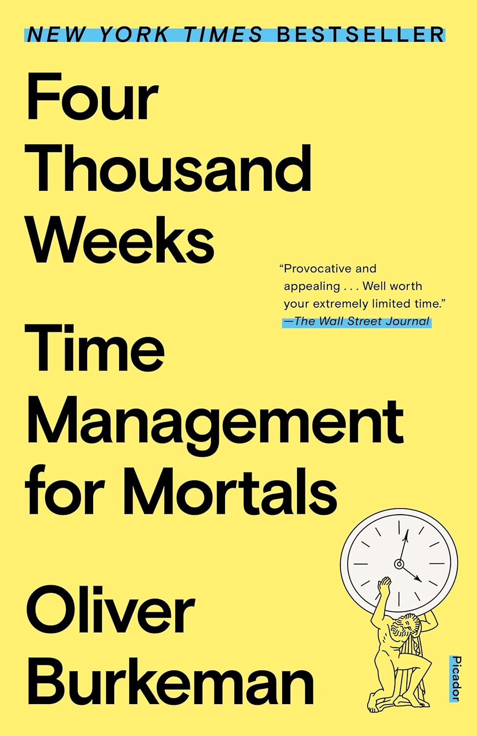 Four Thousand Weeks - Time Management for Mortals - NJ Corrections Book Store