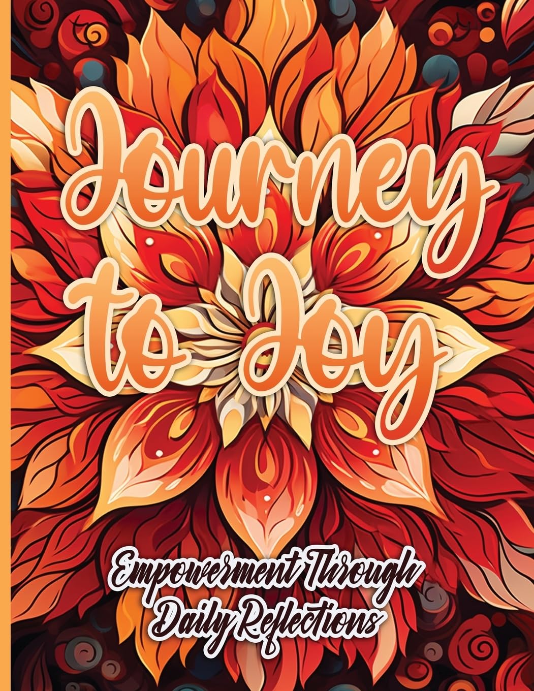 Journey to Joy - Empowerment Through Daily Reflections - NJ Corrections Book Store