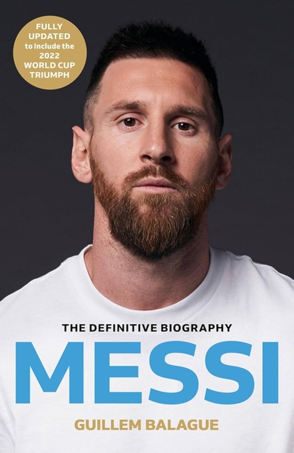 Messi - The Must-Read Biography of the World Cup Champion - NJ Corrections Book Store