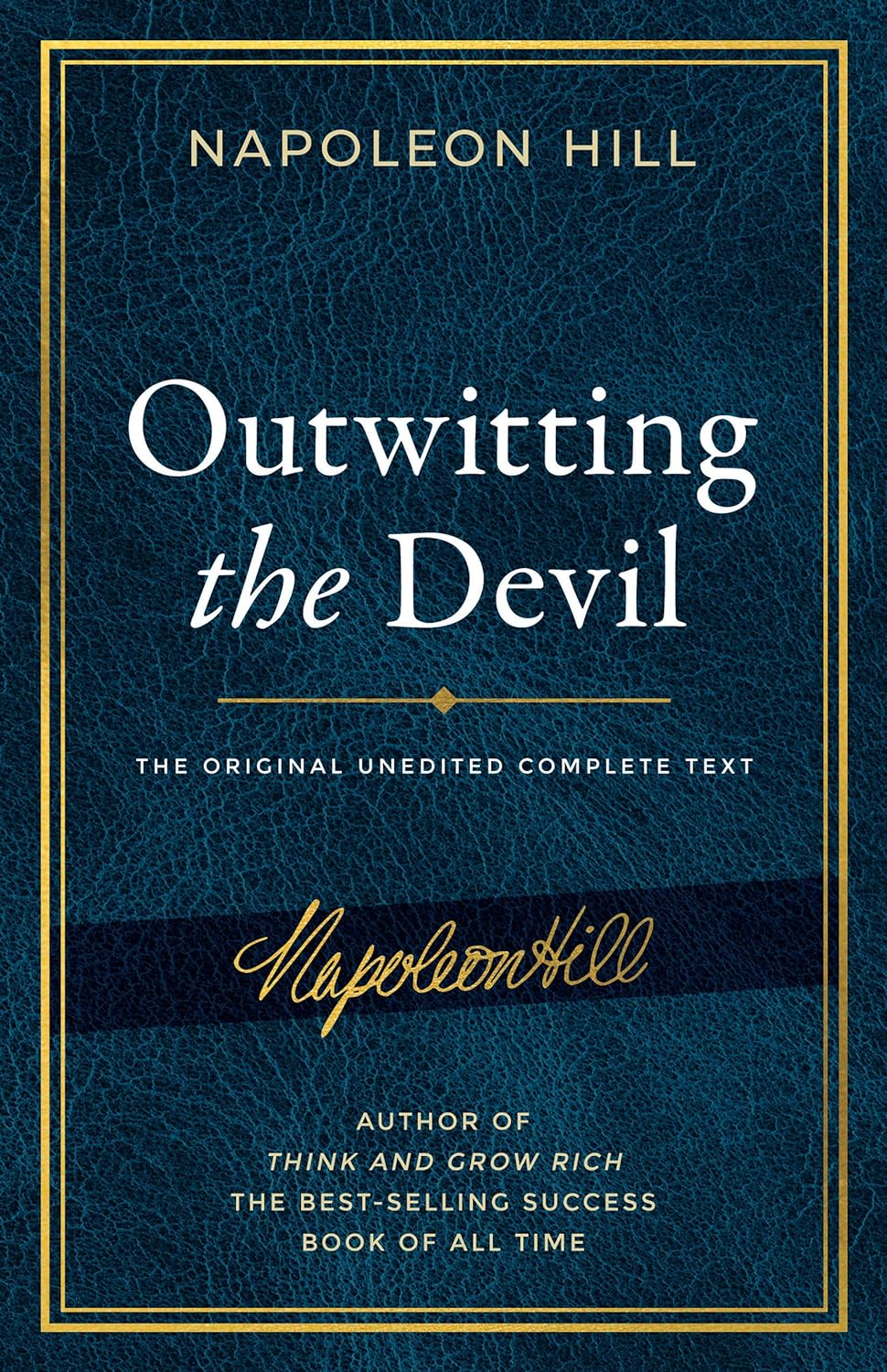 Outwitting the Devil: The Complete Text, Reproduced from Napoleon Hill's Original Manuscript, Including Never-Before-Published Content - NJ Corrections Bookstore