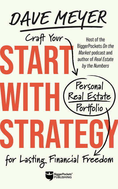 Start with Strategy Craft Your Personal Real Estate Portfolio for Lasting Financial Freedom  - NJ Corrections Bookstore