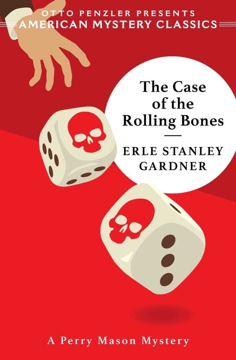 The Case of the Rolling Bones A Perry Mason Mystery (An American Mystery Classic) - NJ Corrections Bookstore