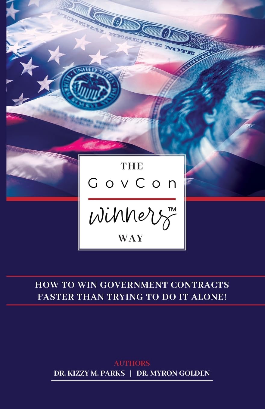 The GovCon Winners Way - How To Win Government Contracts Faster Than Trying to Go It Alone! - NJ Corrections Bookstore