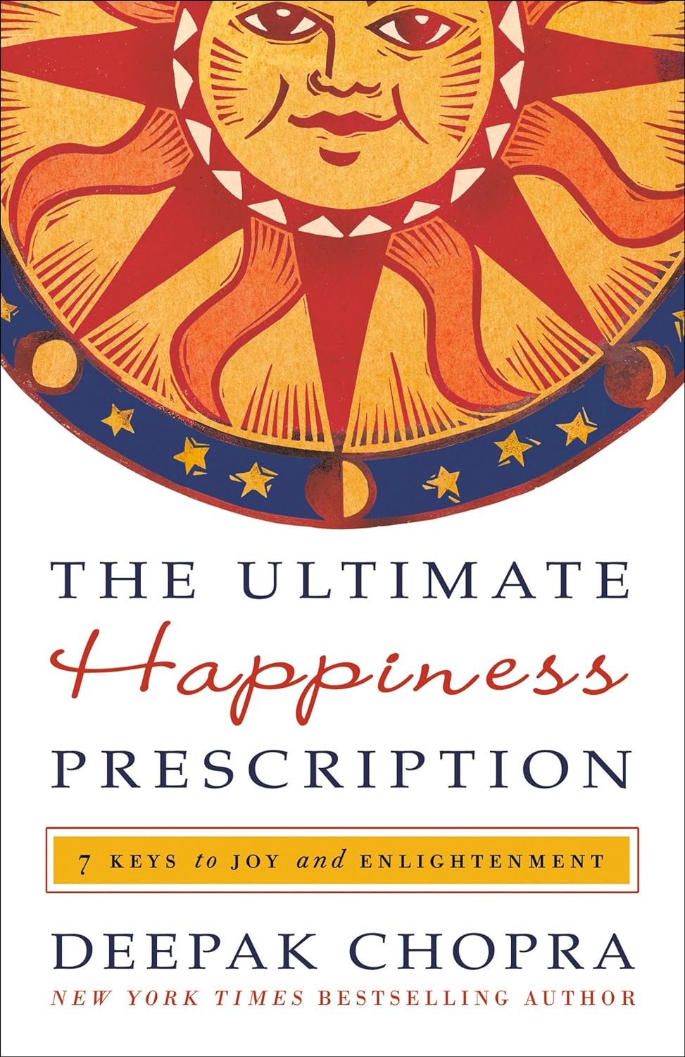 The Ultimate Happiness Prescription 7 Keys to Joy and Enlightenment - NJ Corrections Bookstore