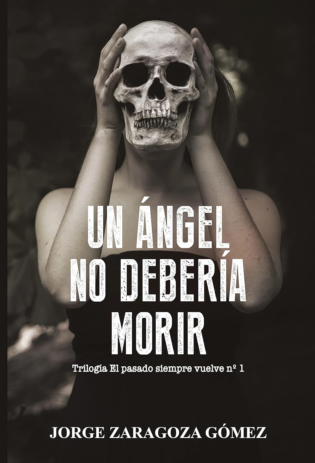 Un ángel no debería morir (novela negra adictiva ambientada en Alicante) (El Pasado Siempre Vuelve #1) - NJ Corrections Bookstore