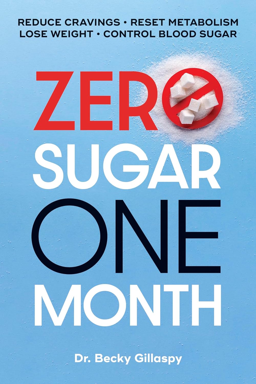 Zero Sugar / One Month: Reduce Cravings - NJ Corrections Bookstore