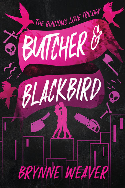 Butcher & Blackbird: The Ruinous Love Trilogy (Ruinous Love Trilogy #1) - NJ Corrections Bookstore