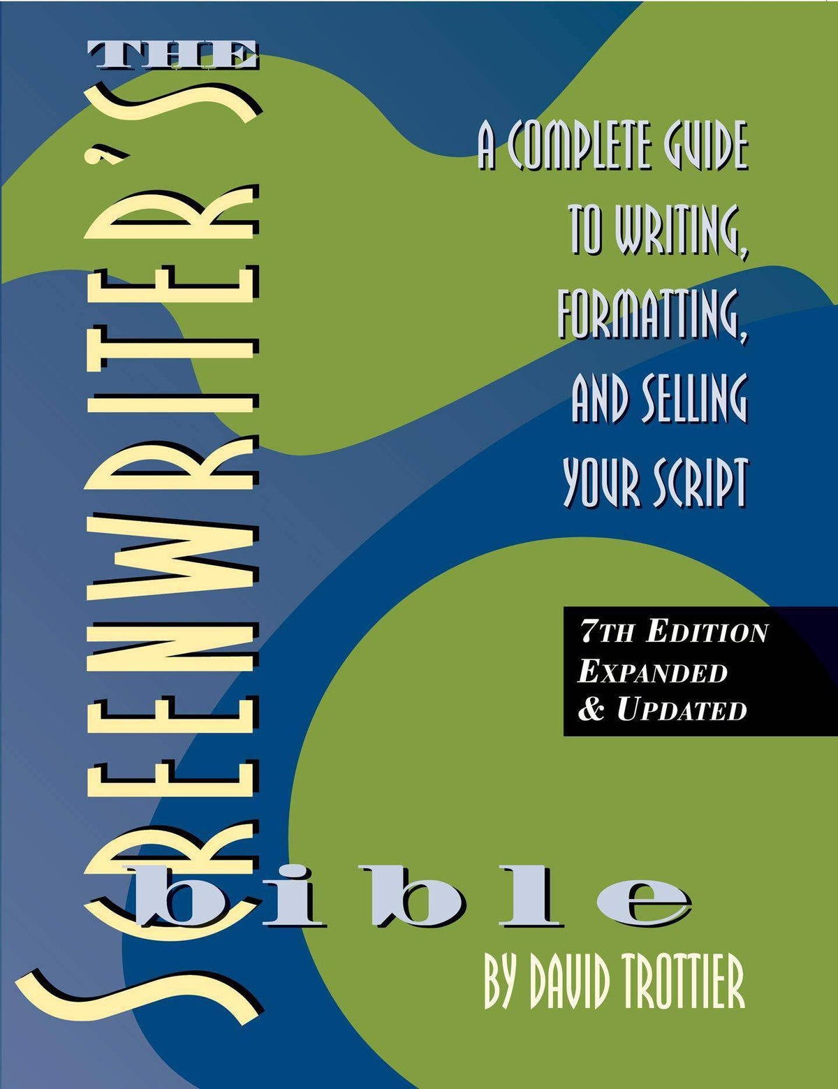 The Screenwriter's Bible, 7th Edition1935247212