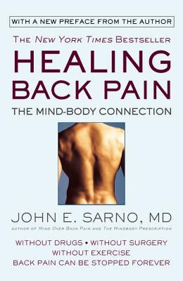 Healing Back Pain: The Mind-Body Connection by Sarno, John E. - NJ Corrections Book Store