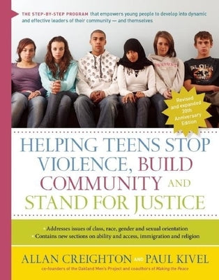 Helping Teens Stop Violence, Build Community, and Stand for Justice by Creighton, Allan