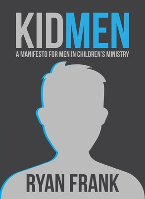 KidMEN by Frank, Ryan