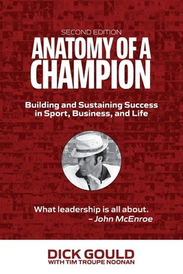 Anatomy of a Champion by Gould, Dick