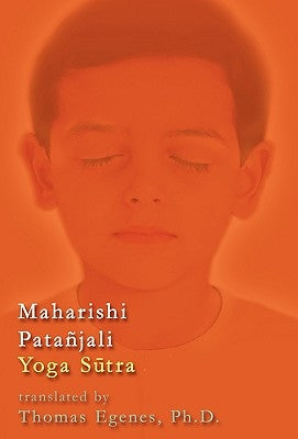 Maharishi Patañjali Yoga S&#363;tra by Egenes, Thomas