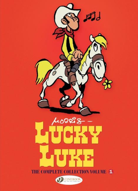 Lucky Luke: The Complete Collection by Morris