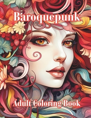 Baroquepunk: Adult Coloring Book by Soul, Stars And