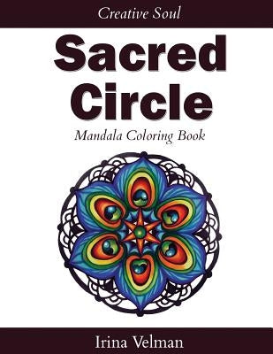 Sacred Circle: Mandala Coloring Book by Velman, Irina